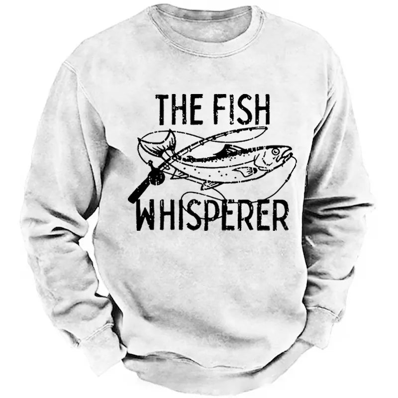 The Fish Whisperer Funny Fishing Sweatshirt