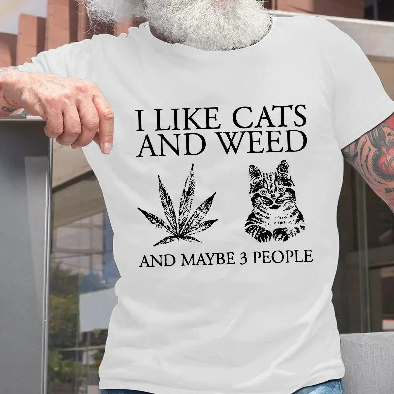 I Like Cats  And Maybe 3 People T-shirt