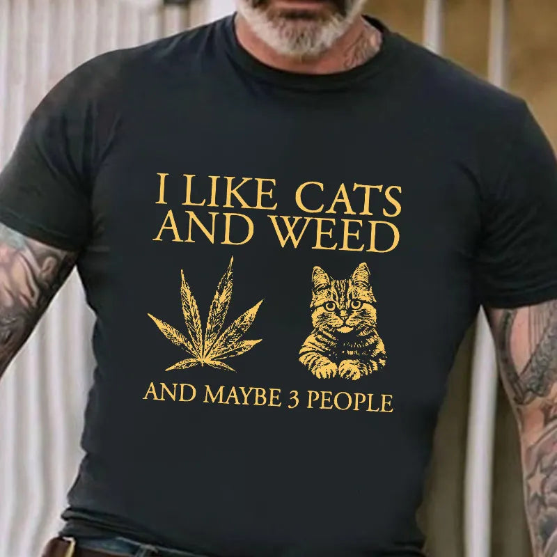 I Like Cats  And Maybe 3 People T-shirt