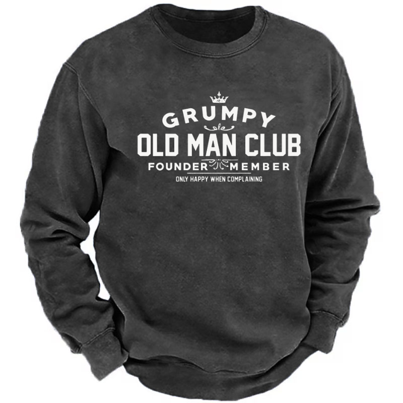 Grumpy Old Man Club Sweatshirt