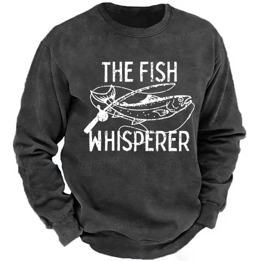 The Fish Whisperer Funny Fishing Sweatshirt