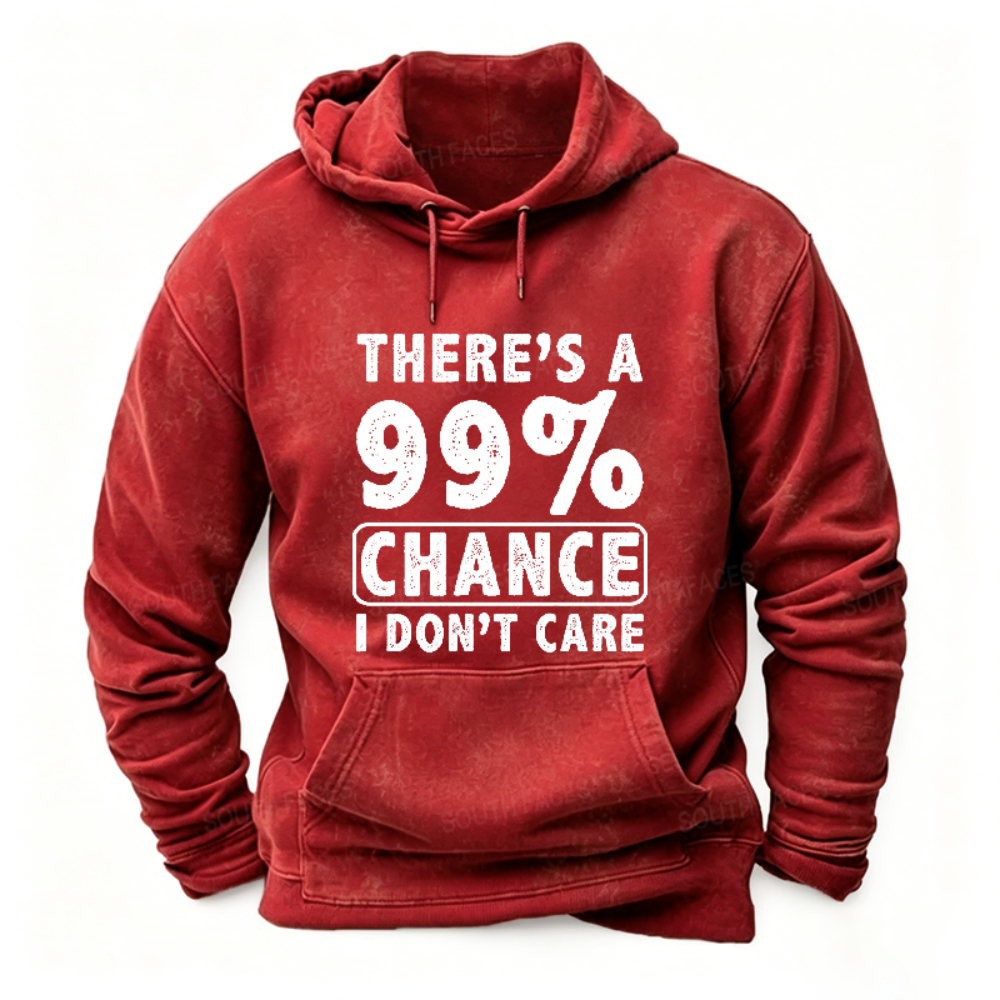 There's A 99% Chance I Don't Care Funny Print Men's Hoodie