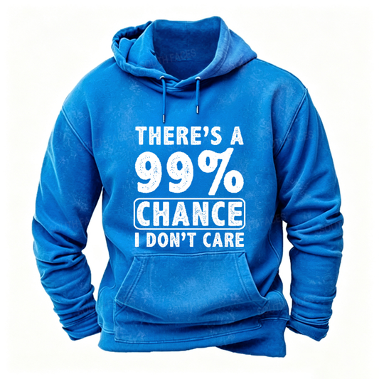 There's A 99% Chance I Don't Care Funny Print Men's Hoodie