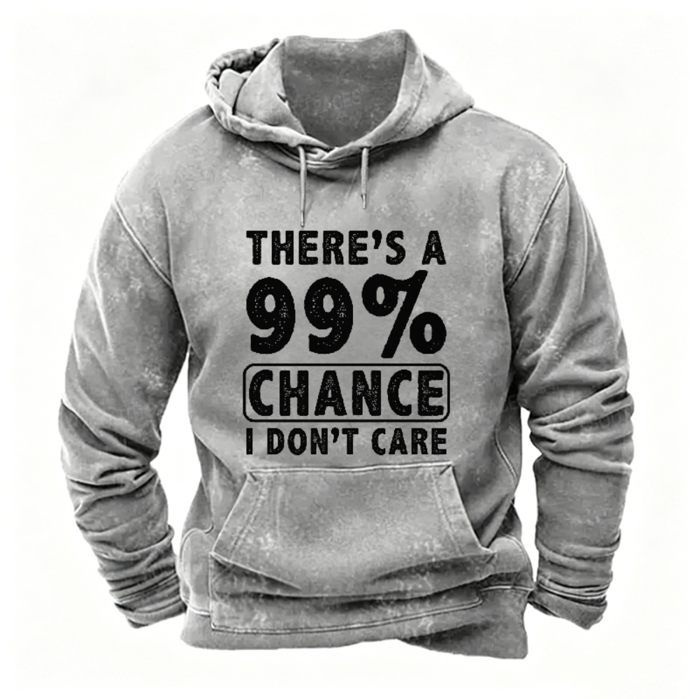 There's A 99% Chance I Don't Care Funny Print Men's Hoodie