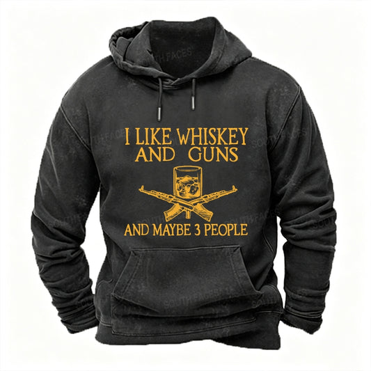 I Like Whiskey And Guns And Maybe 3 People Funny  Hoodies