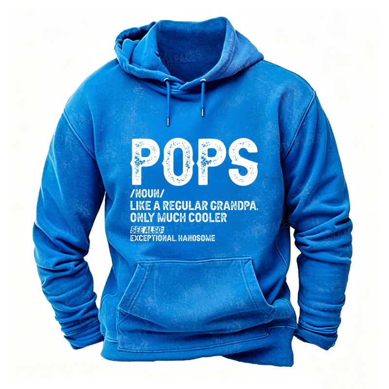 Pops Like A Regular Grandpa Only Much Cooler See Also: Exceptionally Handsome Hoodies