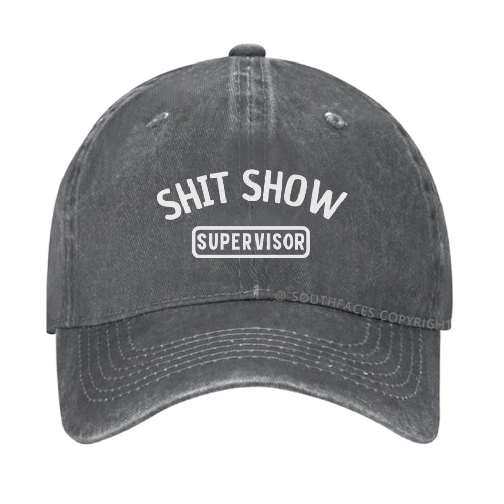 Shit Show Supervisor Funny Hat