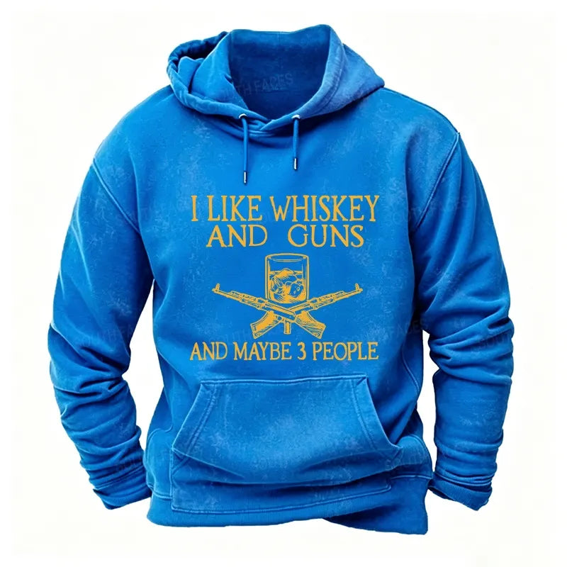 I Like Whiskey And Guns And Maybe 3 People Funny  Hoodies