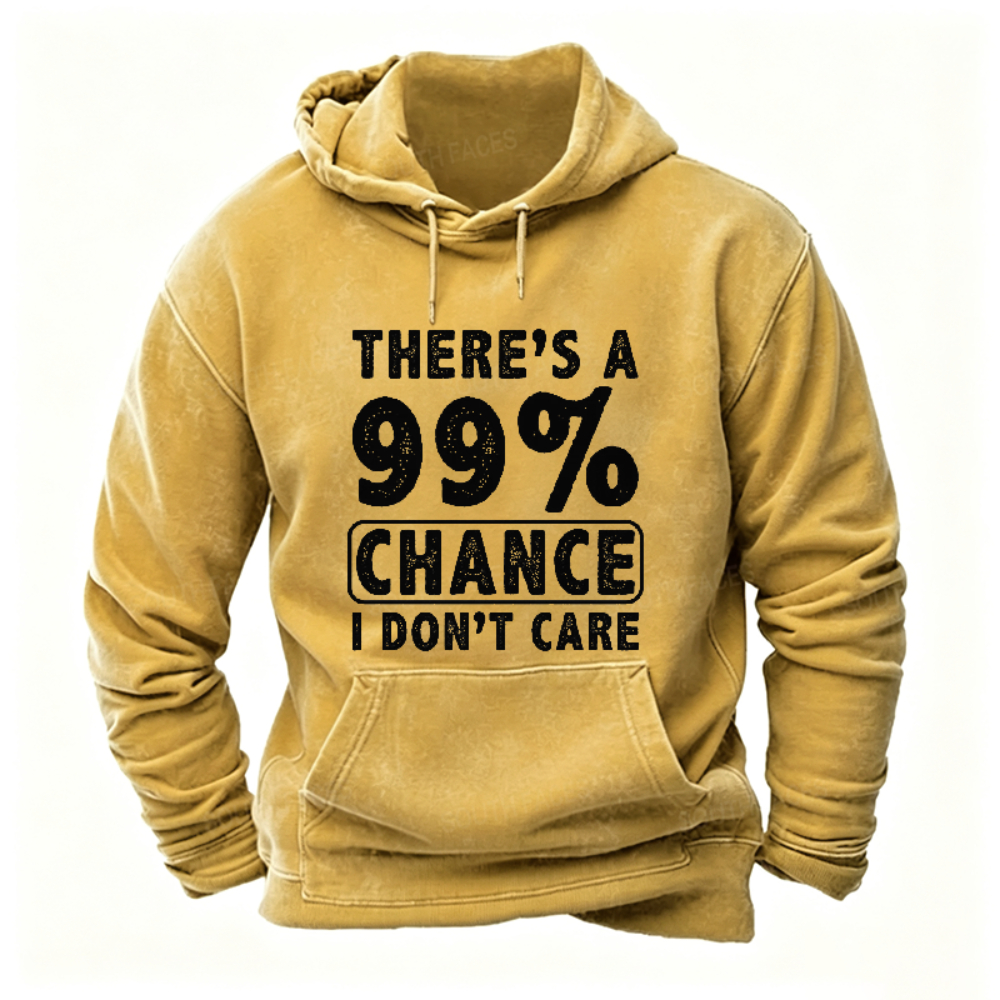 There's A 99% Chance I Don't Care Funny Print Men's Hoodie