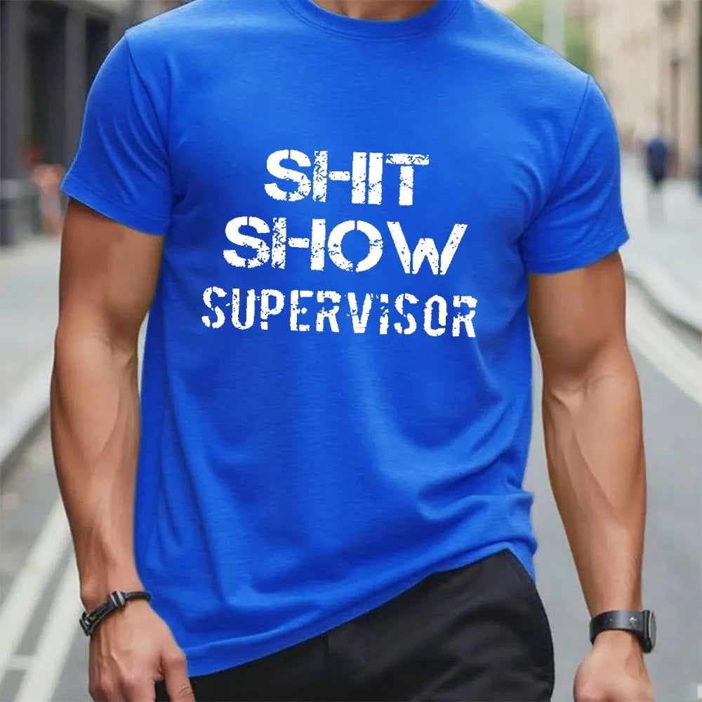 Sh*t Show Supervisor T-shirt