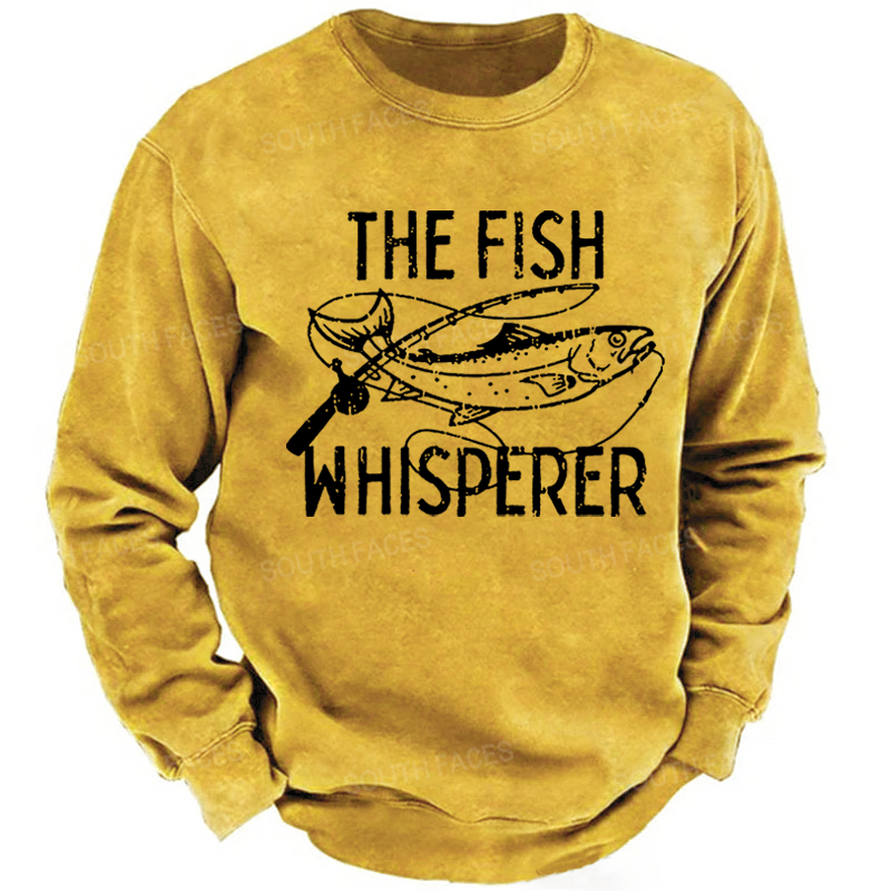 The Fish Whisperer Funny Fishing Sweatshirt