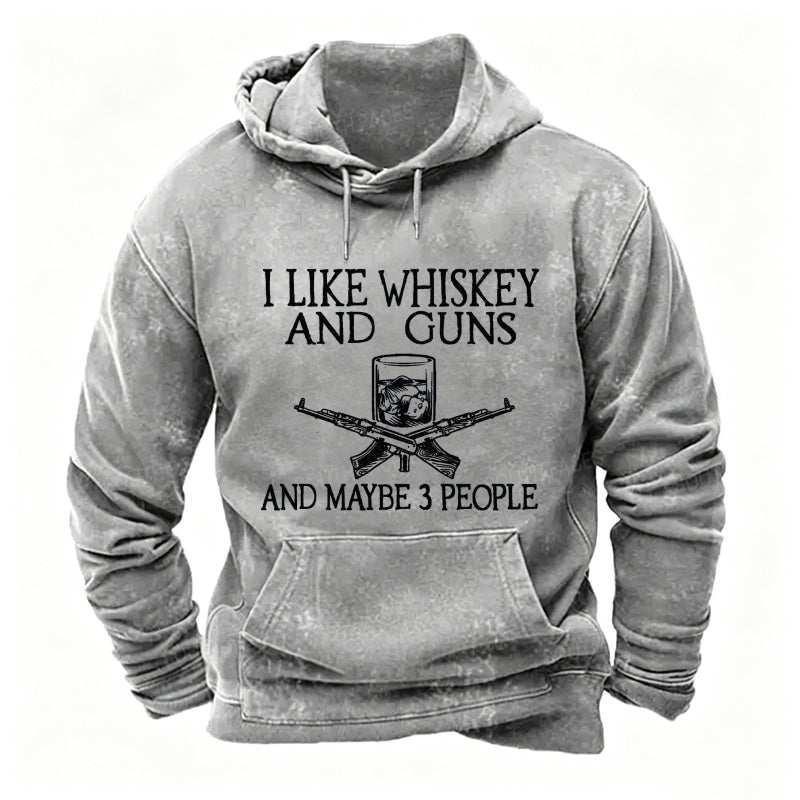 I Like Whiskey And Guns And Maybe 3 People Funny  Hoodies