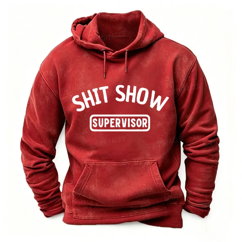 Shit Show Supervisor Funny Hoodies