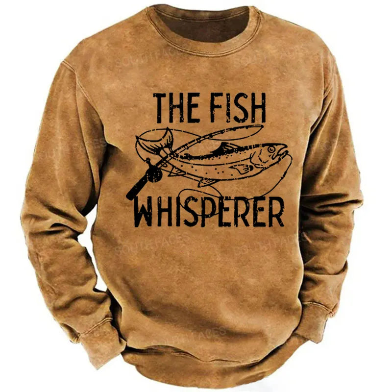 The Fish Whisperer Funny Fishing Sweatshirt